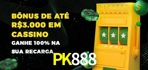 PK888 melhor bônus de depósito